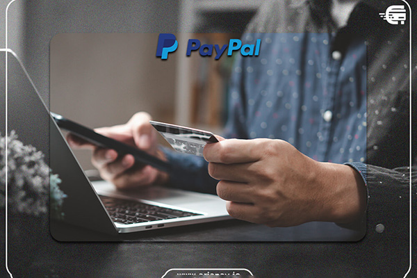 آموزش گام به گام برای شارژ حساب PayPal در داخل ایران